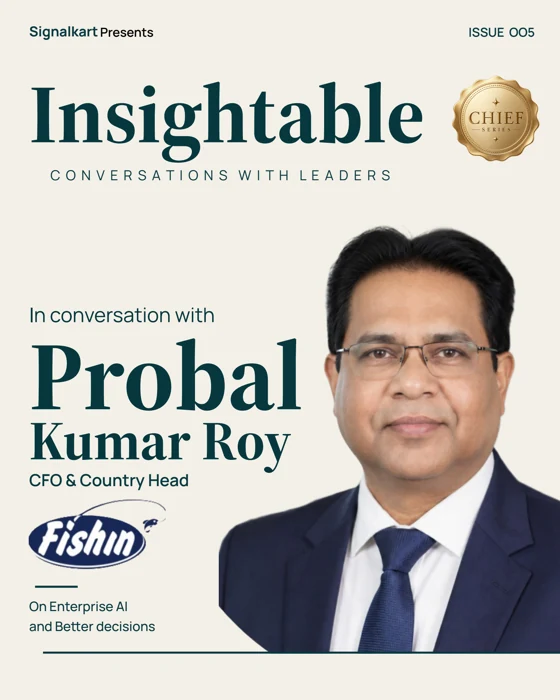 Insightable Chief Series issue 005, in conversation with Probal Kumar Roy